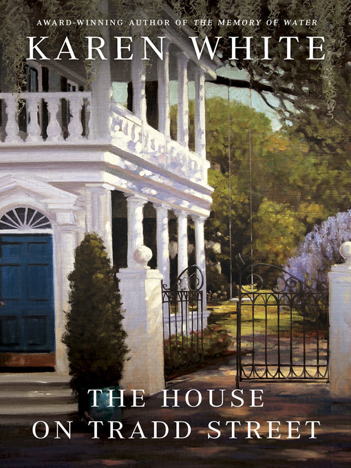 Title details for The House on Tradd Street by Karen White - Available